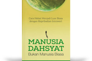 Manusia Dahsyat; Bukan Manusia Biasa